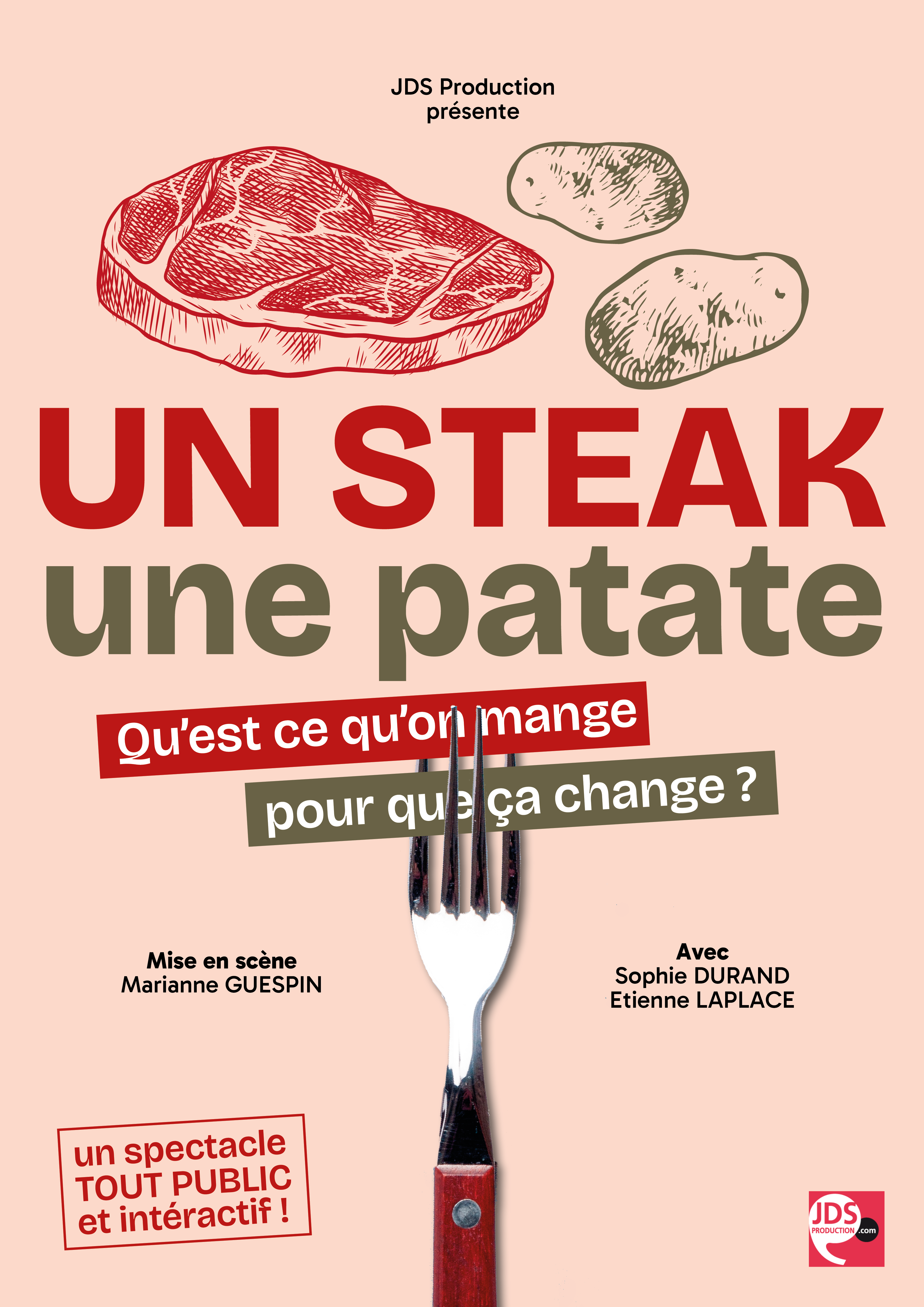 affiche 1 JDS production pour le spectacle un steak une patate