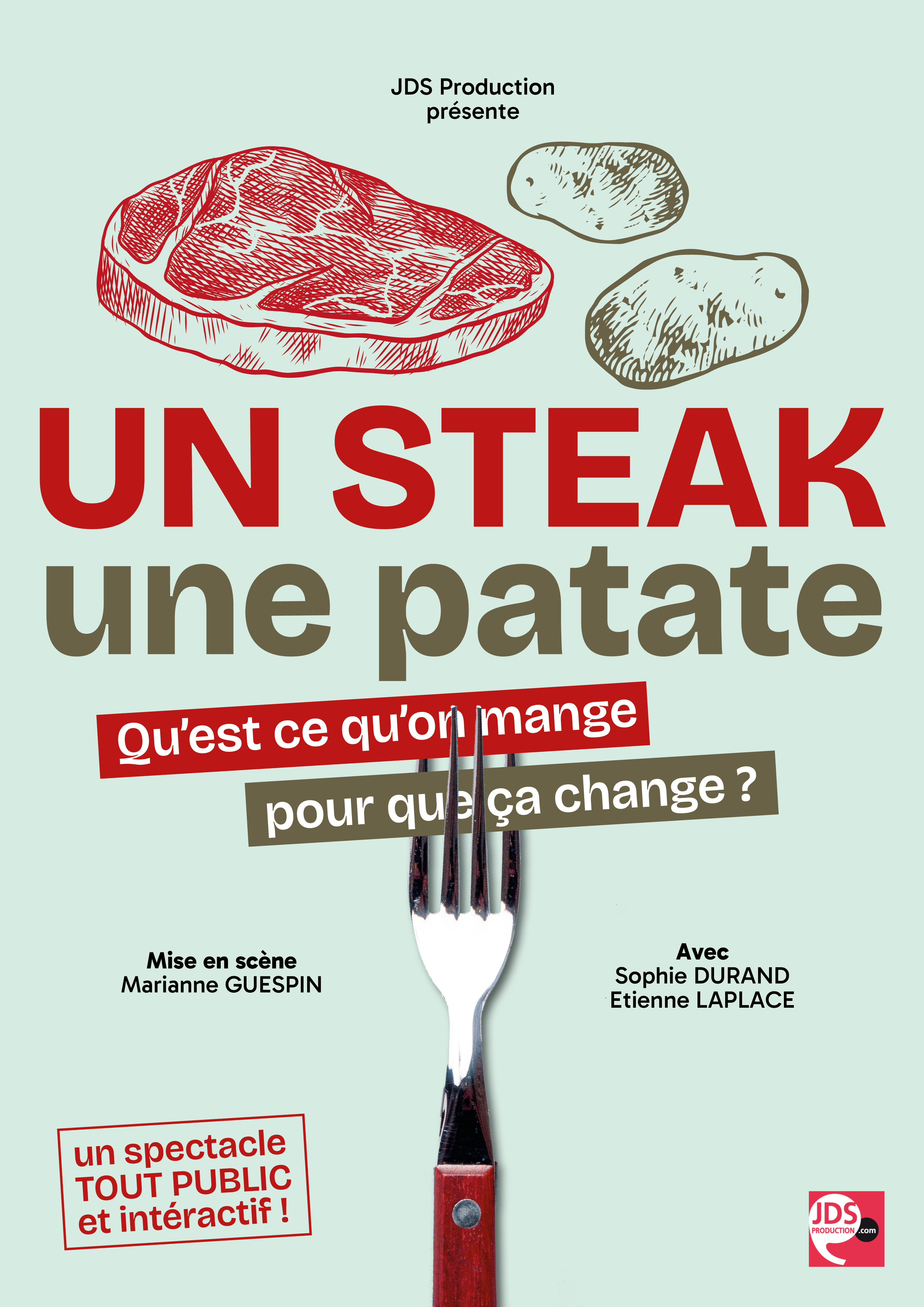 affiche 2 JDS production pour le spectacle un steak une patate