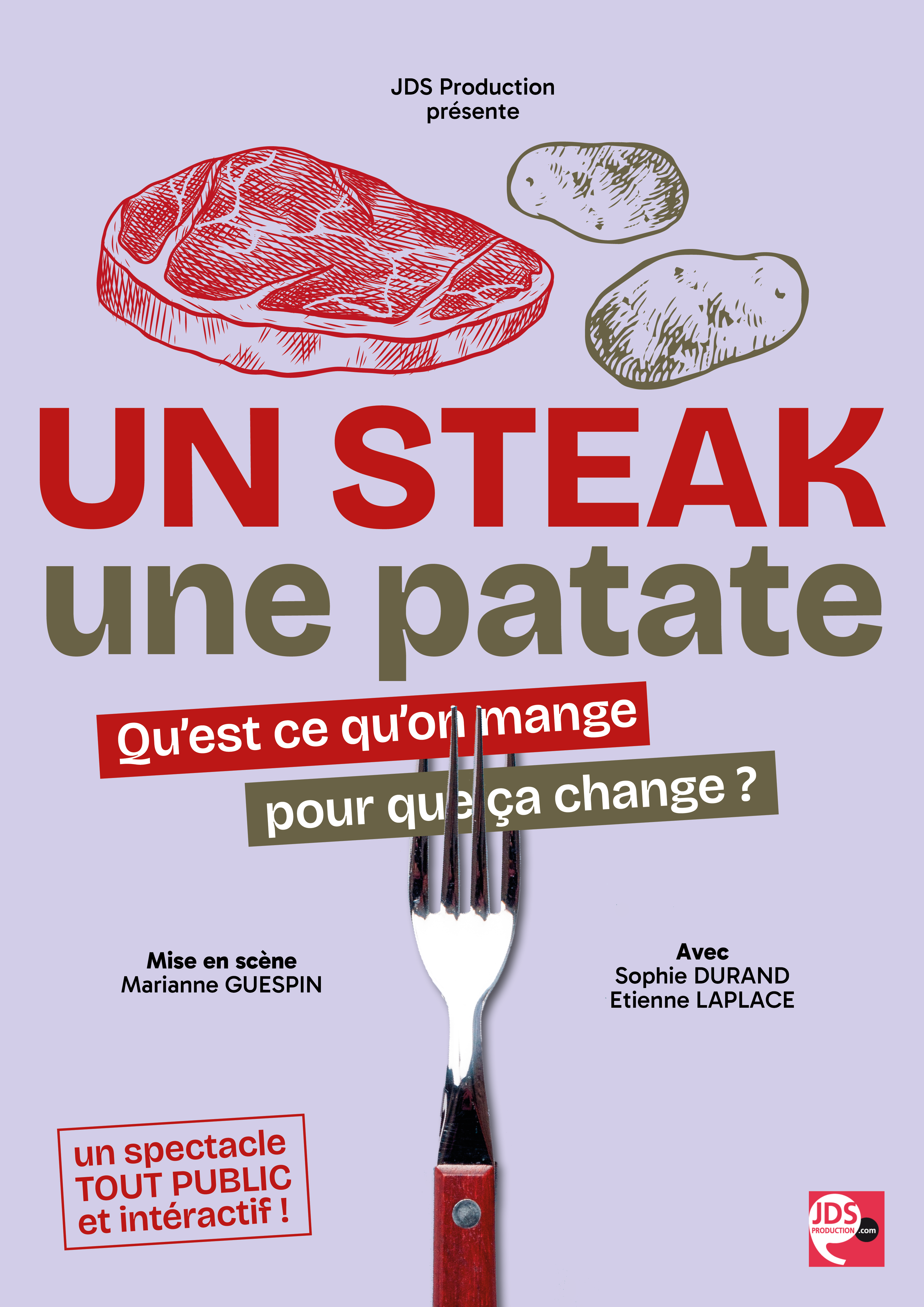 affiche 3 JDS production pour le spectacle un steak une patate